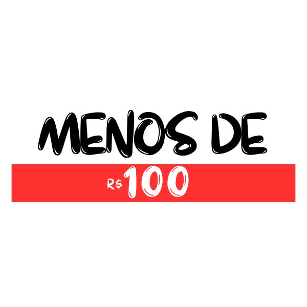 Menos de R$ 100